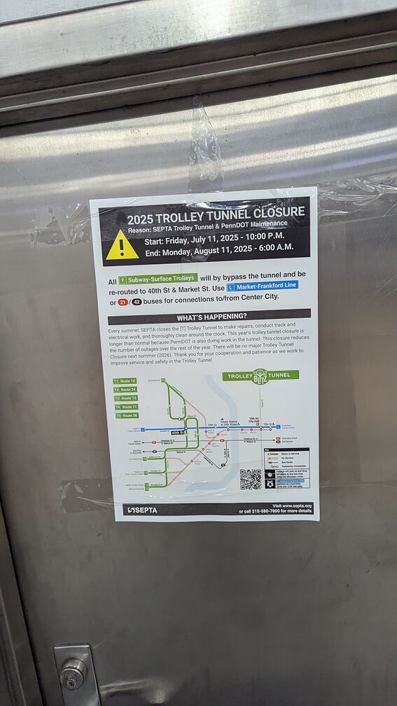 A poster about the 2025 Septa Trolley Closure, where they announce that the West Philly trolley tunnel will be closed for a month click for full resolution.