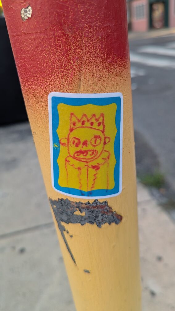 a sticker slap of a weird cartoon goblin king. I love him. click for full resolution.