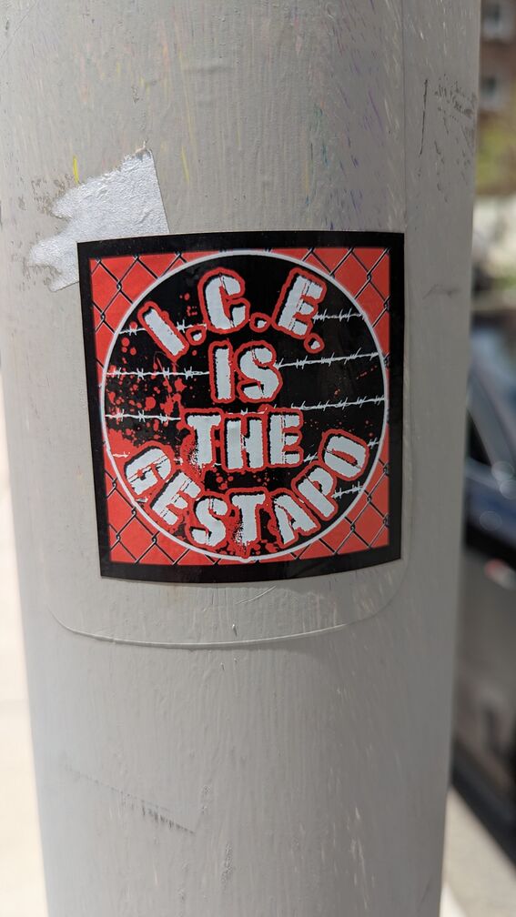 a sticker that reads ICE is the gestapo click for full resolution.