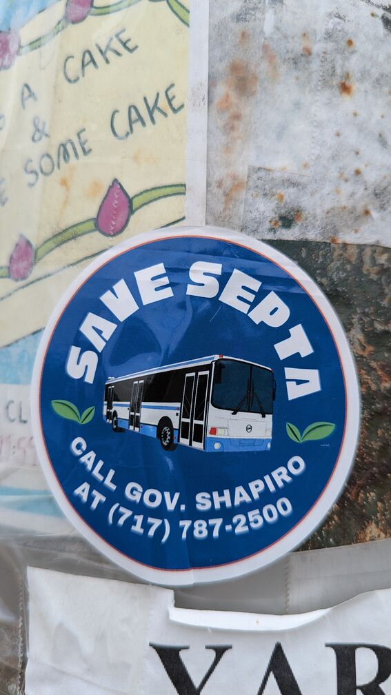 A sticker with a Septa bus that reads: Save Septa. Call Gov. Shapiro at 717-787-2500 click for full resolution.
